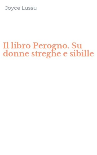 Il libro Perogno. Su donne streghe e sibille
