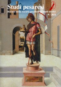 Studi pesaresi. Rivista della Societ&agrave; pesarese di studi storici