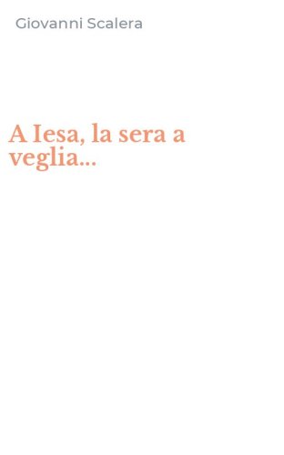 A Iesa, la sera a veglia...