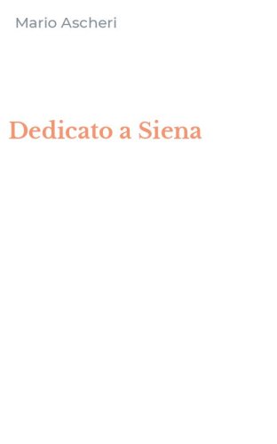 Dedicato a Siena