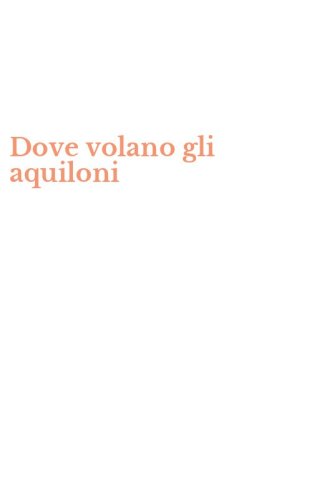 Dove volano gli aquiloni