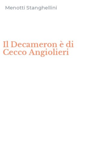 Il Decameron &egrave; di Cecco Angiolieri