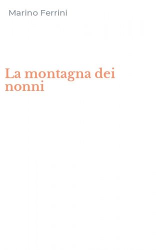 La montagna dei nonni