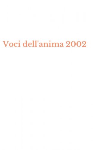 Voci dell'anima 2002