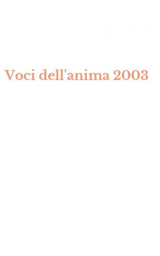 Voci dell'anima 2003