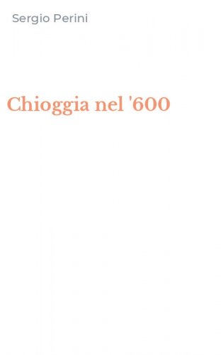 Chioggia nel '600