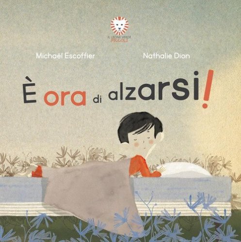 &Egrave; ora di alzarsi!