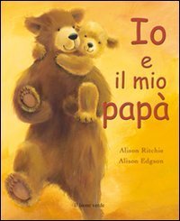 Io e il mio pap&agrave;