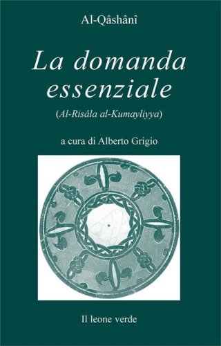 La domanda essenziale. Dialogo sulla verit&agrave; suprema