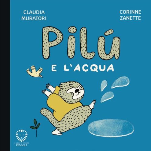 Pil&ugrave; e l'acqua