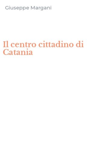 Il centro cittadino di Catania