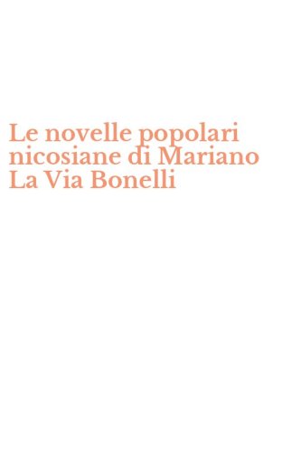 Le novelle popolari nicosiane di Mariano La Via Bonelli