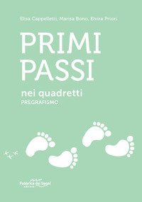 Primi passi nei quadretti. Pregrafismo