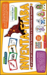 Giochiamo a raccontare. Un gioco per esercitare fantasia e creativit&agrave;