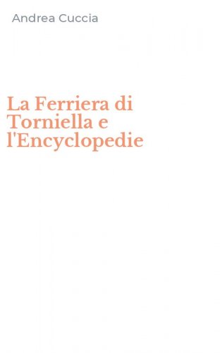 La Ferriera di Torniella e l'Encyclopedie