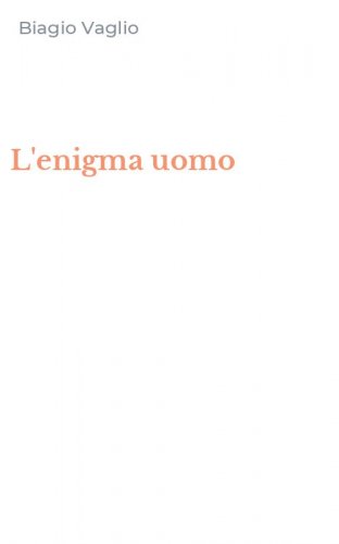 L'enigma uomo