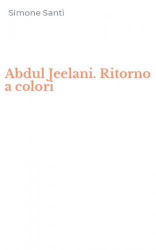 Abdul Jeelani. Ritorno a colori