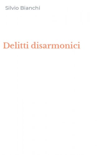 Delitti disarmonici