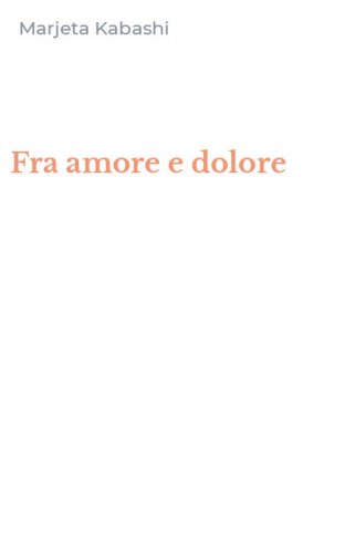 Fra amore e dolore
