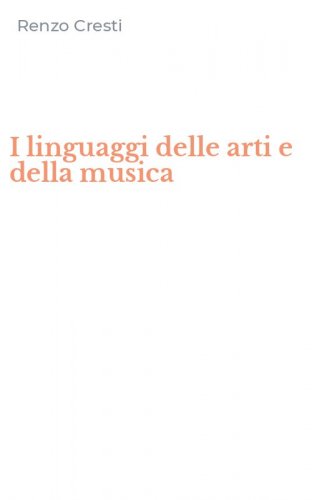 I linguaggi delle arti e della musica