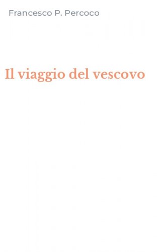 Il viaggio del vescovo