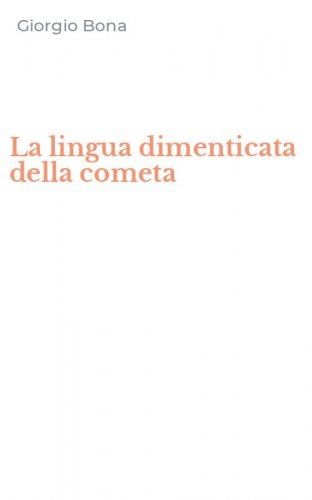 La lingua dimenticata della cometa
