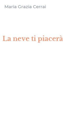 La neve ti piacer&agrave;