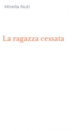La ragazza cessata