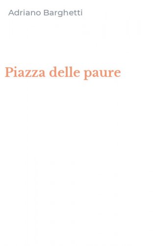 Piazza delle paure