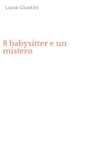 8 babysitter e un mistero