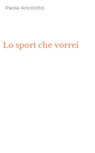 Lo sport che vorrei
