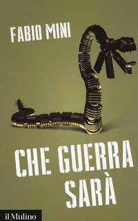 Che guerra sar&agrave;