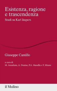 Esistenza, ragione e trascendenza. Studi su Karl Jaspers