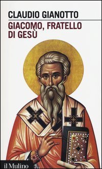 Giacomo, fratello di Ges&ugrave;