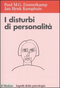 I disturbi della personalit&agrave;
