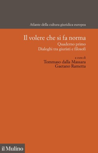 Il volere che si fa norma. Quaderno terzo. Certum dari