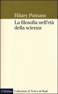 La filosofia nell'et&agrave; della scienza