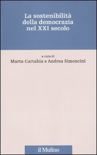 La sostenibilit&agrave; della democrazia nel XXI secolo