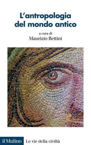 L'antropologia del mondo antico