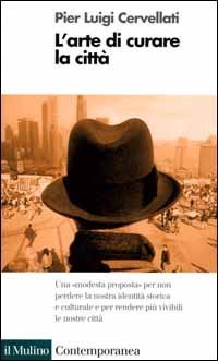 L'arte di curare la citt&agrave;