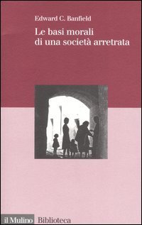 Le basi morali di una societ&agrave; arretrata