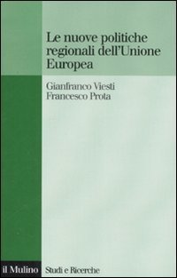 Le nuove politiche regionali dell'Unione Europea