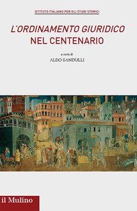&laquo;L'ordinamento giuridico&raquo; nel centenario