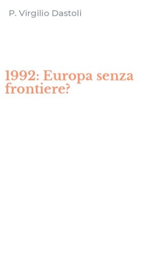 1992: Europa senza frontiere?
