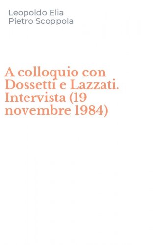 A colloquio con Dossetti e Lazzati. Intervista (19 novembre 1984)
