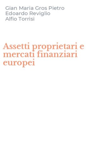 Assetti proprietari e mercati finanziari europei