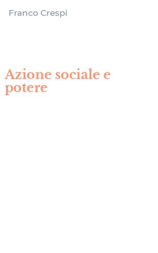 Azione sociale e potere