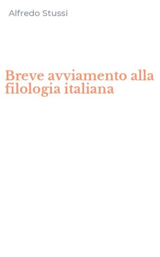 Breve avviamento alla filologia italiana