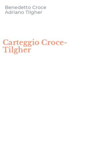 Carteggio Croce-Tilgher