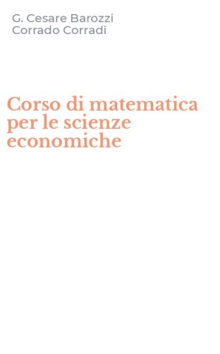 Corso di matematica per le scienze economiche